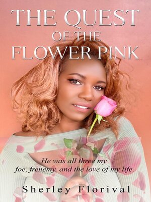 cover image of The Quest of the Flower Pink